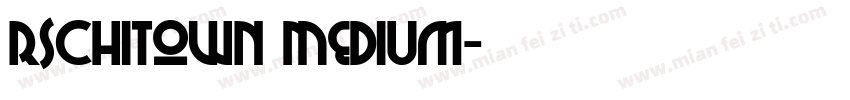 RSChiTown Medium字体转换